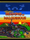 Shadows Of Malquidious