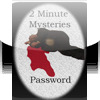 2 Minute Mysteries - Password