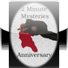 2 Minute Mysteries - Anniversary