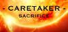 Caretaker Sacrifice