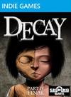 Decay - Part 4