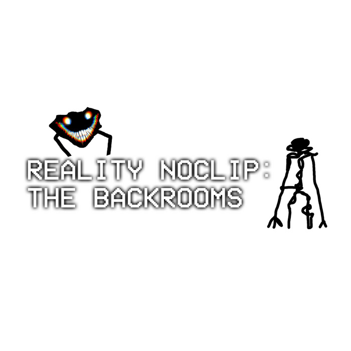 Reality Noclip: The Backrooms: Pro Gamer Moment