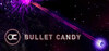 Bullet Candy Perfect