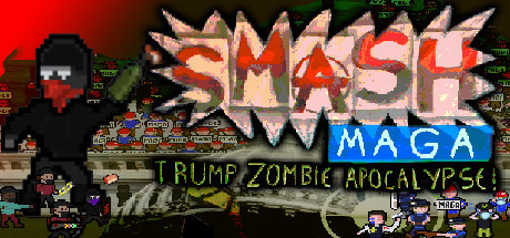 Smash MAGA! Trump Zombie Apocalypse Box Shot for PC - GameFAQs