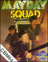 Mayday Squad!