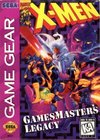 X-men: Gamesmasters Legacy