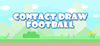 Contact Draw: Football